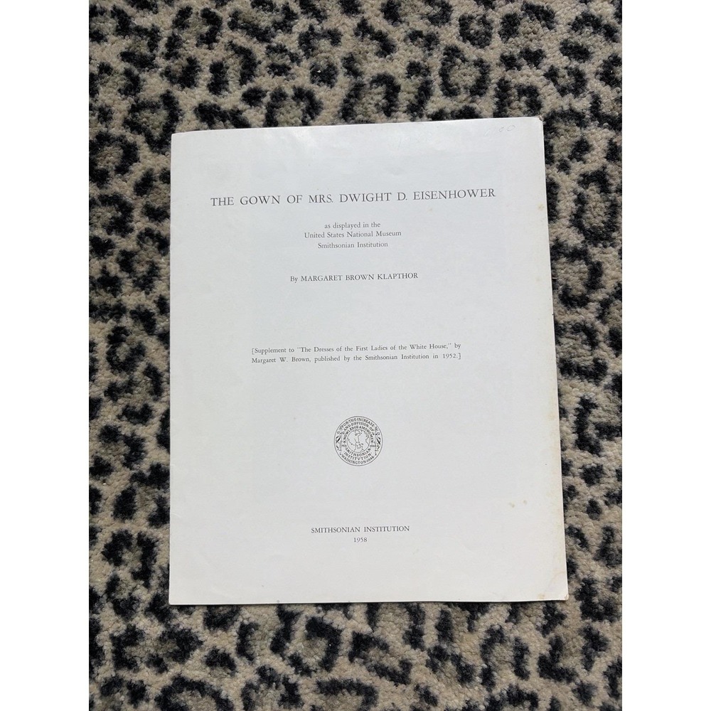 1958 Smithsonian Pamphlet Mamie Eisenhower Inaugural Gown First Lady Booklet VTG